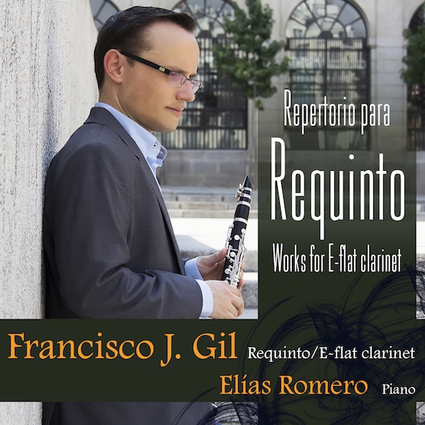 Francisco J. Gil y Elías Romero - Repertorio para requinto / Works for E-flat clarinet
