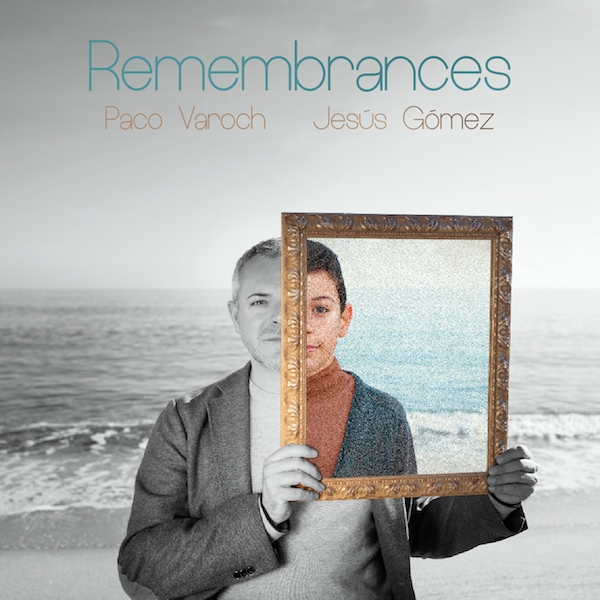 Paco Varoch - Remembrances